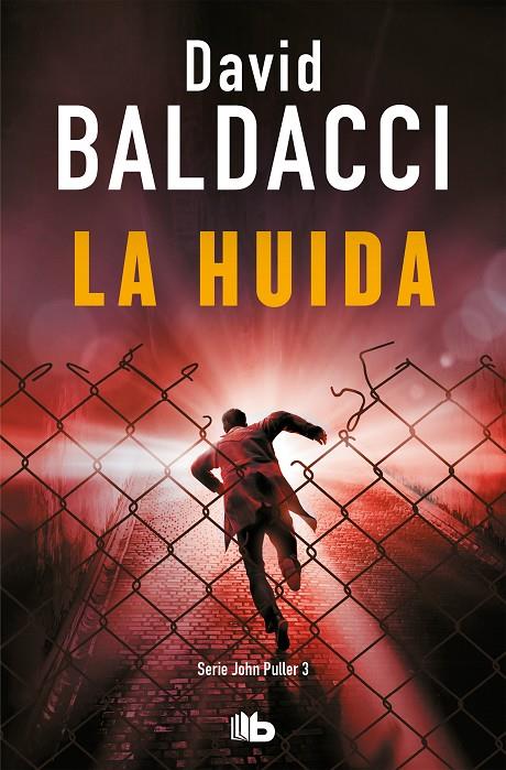 LA HUIDA (SERIE JOHN PULLER 3) | 9788413141046 | BALDACCI, DAVID | Llibreria Ombra | Llibreria online de Rubí, Barcelona | Comprar llibres en català i castellà online
