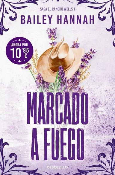 MARCADO A FUEGO (EL RANCHO WELLS 1) | 9788466393737 | HANNAH, BAILEY | Llibreria Ombra | Llibreria online de Rubí, Barcelona | Comprar llibres en català i castellà online