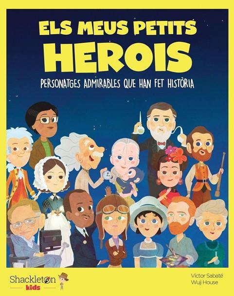 ELS MEUS PETITS HEROIS | 9788413610863 | SABATÉ, VÍCTOR | Llibreria Ombra | Llibreria online de Rubí, Barcelona | Comprar llibres en català i castellà online