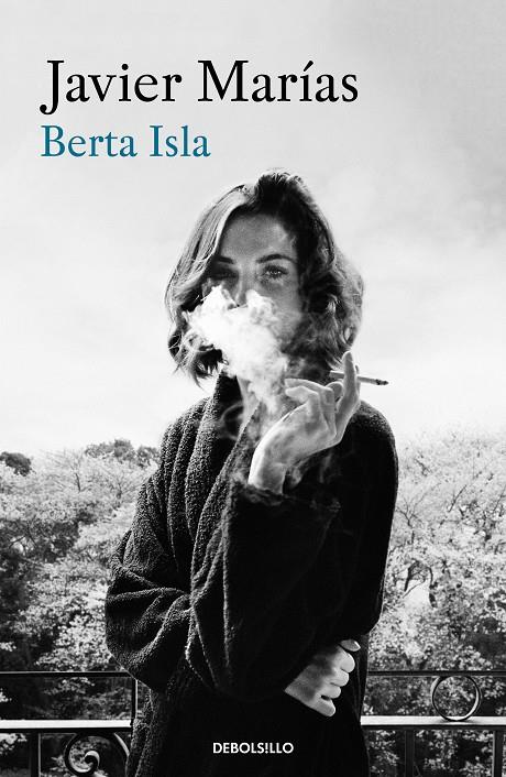 BERTA ISLA | 9788466345996 | MARÍAS, JAVIER | Llibreria Ombra | Llibreria online de Rubí, Barcelona | Comprar llibres en català i castellà online