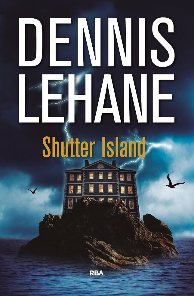 SHUTTER ISLAND | 9788490567951 | LEHANE , DENNIS | Llibreria Ombra | Llibreria online de Rubí, Barcelona | Comprar llibres en català i castellà online
