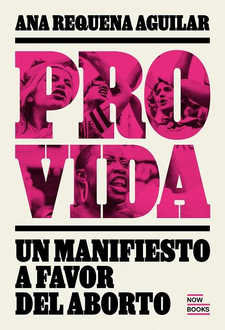 PROVIDA. MANIFIESTO A FAVOR DEL ABORTO | 9788416245567 | REQUENA AGUIILAR, ANA | Llibreria Ombra | Llibreria online de Rubí, Barcelona | Comprar llibres en català i castellà online