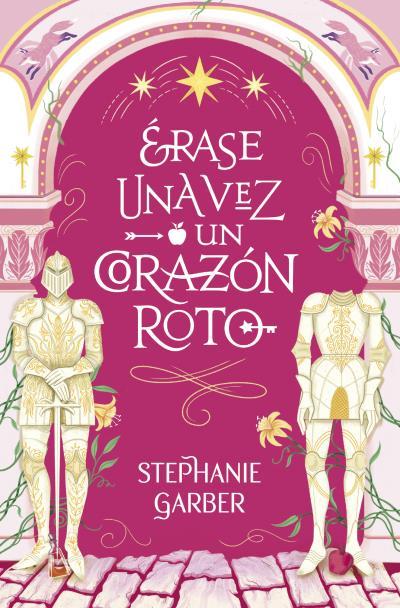 ERASE UNA VEZ UN CORAZON ROTO | 9788419130631 | GARBER, STEPHANIE | Llibreria Ombra | Llibreria online de Rubí, Barcelona | Comprar llibres en català i castellà online