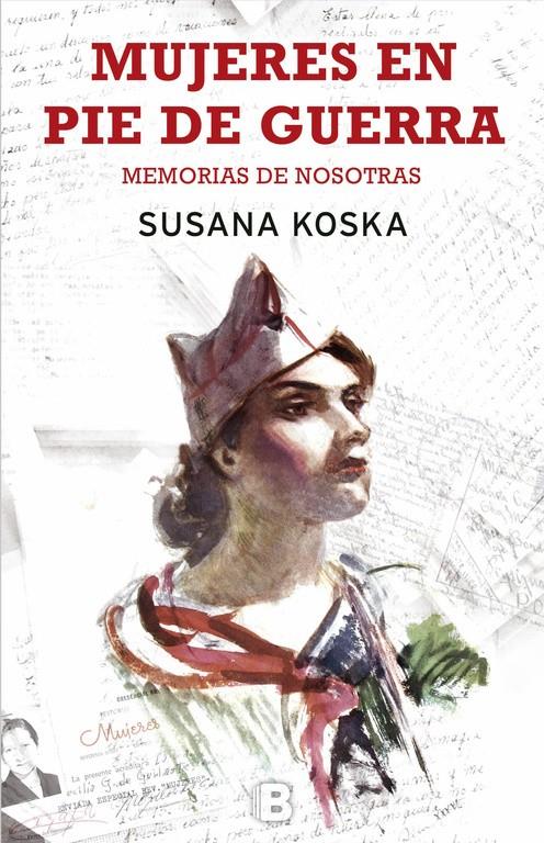 MUJERES EN PIE DE GUERRA | 9788466661331 | SUSANA KOSKA | Llibreria Ombra | Llibreria online de Rubí, Barcelona | Comprar llibres en català i castellà online