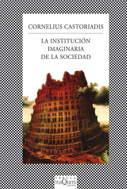 LA INSTITUCIÓN IMAGINARIA DE LA SOCIEDAD | 9788483834909 | CORNELIUS CASTORIADIS | Llibreria Ombra | Llibreria online de Rubí, Barcelona | Comprar llibres en català i castellà online