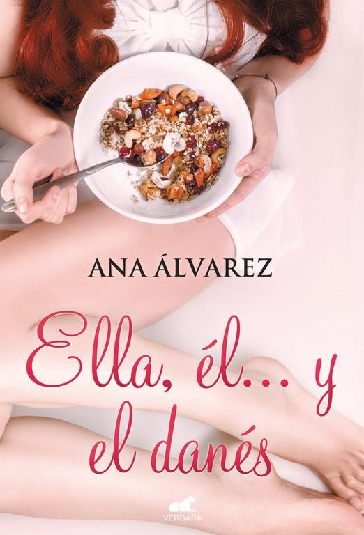 ELLA, ÉL... Y EL DANÉS | 9788416076154 | ANA ÁLVAREZ | Llibreria Ombra | Llibreria online de Rubí, Barcelona | Comprar llibres en català i castellà online