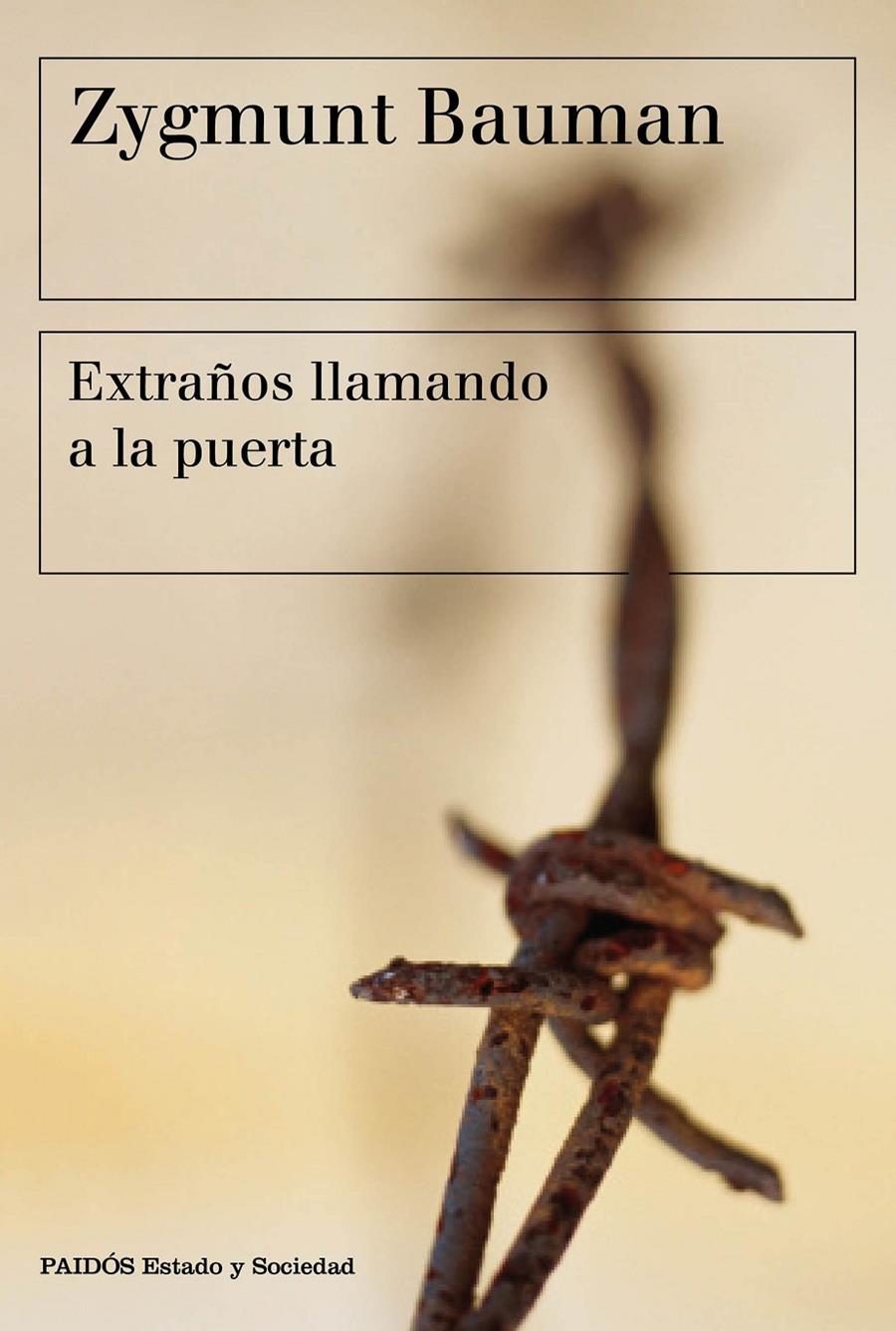 EXTRAÑOS LLAMANDO A LA PUERTA | 9788449332715 | ZYGMUNT BAUMAN | Llibreria Ombra | Llibreria online de Rubí, Barcelona | Comprar llibres en català i castellà online