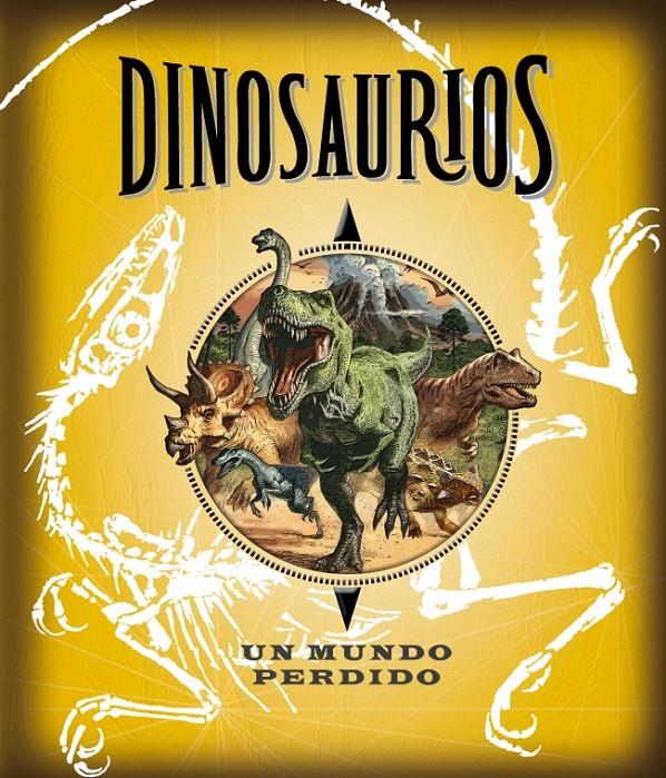 DINOSAURIOS UN MUNDO PERDIDO | 9788490430538 | Llibreria Ombra | Llibreria online de Rubí, Barcelona | Comprar llibres en català i castellà online