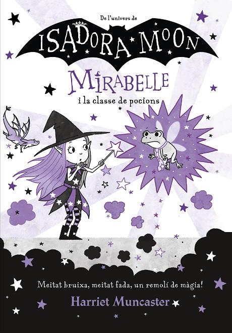 MIRABELLE 3 - MIRABELLE  I LA CLASSE DE POCIONS | 9788420456690 | MUNCASTER, HARRIET | Llibreria Ombra | Llibreria online de Rubí, Barcelona | Comprar llibres en català i castellà online