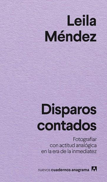 DISPAROS CONTADOS | 9788433946881 | MÉNDEZ, LEILA | Llibreria Ombra | Llibreria online de Rubí, Barcelona | Comprar llibres en català i castellà online