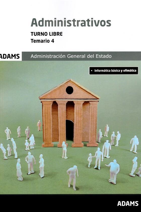 TEMARIO 4 ADMINISTRATIVOS ADMINISTRACIÓN DEL ESTADO. TURNO LIBRE | 9788411167666 | AA.VV | Llibreria Ombra | Llibreria online de Rubí, Barcelona | Comprar llibres en català i castellà online