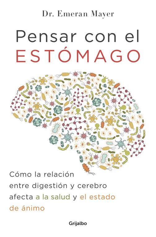 PENSAR CON EL ESTÓMAGO | 9788425354915 | EMERAN MAYER | Llibreria Ombra | Llibreria online de Rubí, Barcelona | Comprar llibres en català i castellà online