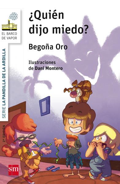 BVBPA.2 ¿QUIEN DIJO MIEDO? | 9788467576962 | ORO PRADERA, BEGOÑA | Llibreria Ombra | Llibreria online de Rubí, Barcelona | Comprar llibres en català i castellà online