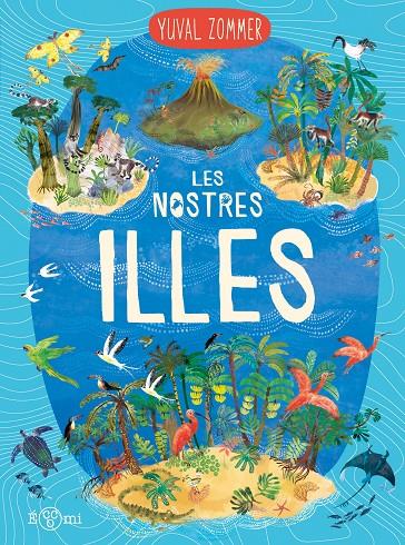 LES NOSTRES ILLES | 9788419262912 | ZOMMER, YUVAL | Llibreria Ombra | Llibreria online de Rubí, Barcelona | Comprar llibres en català i castellà online