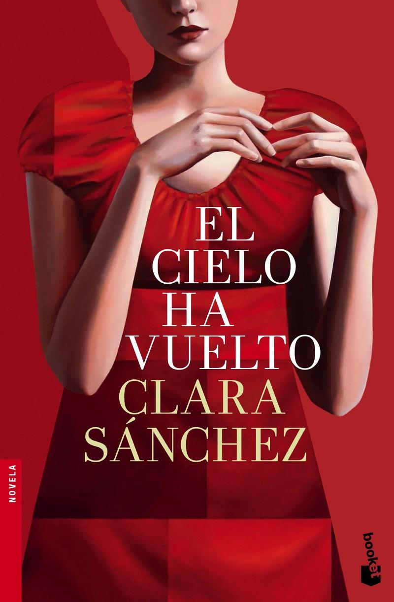 EL CIELO HA VUELTO | 9788408145110 | CLARA SÁNCHEZ | Llibreria Ombra | Llibreria online de Rubí, Barcelona | Comprar llibres en català i castellà online