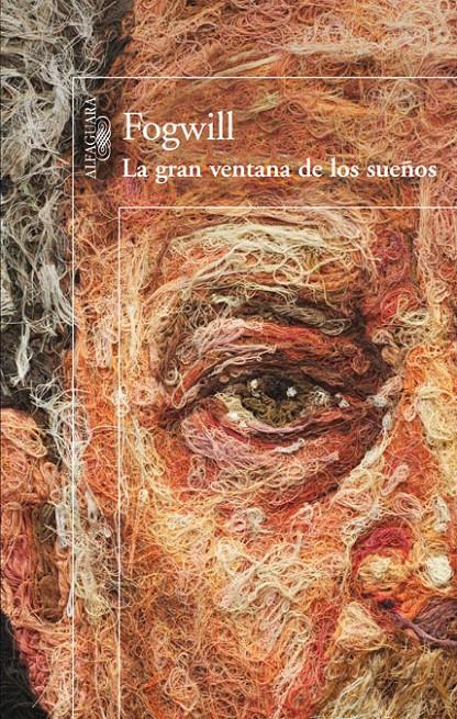 LA GRAN VENTANA DE LOS SUEÑOS | 9788420414645 | FOGWILL | Llibreria Ombra | Llibreria online de Rubí, Barcelona | Comprar llibres en català i castellà online