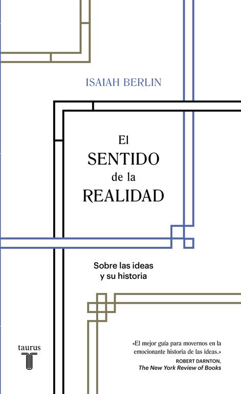EL SENTIDO DE LA REALIDAD | 9788430618569 | ISAIAH BERLIN | Llibreria Ombra | Llibreria online de Rubí, Barcelona | Comprar llibres en català i castellà online
