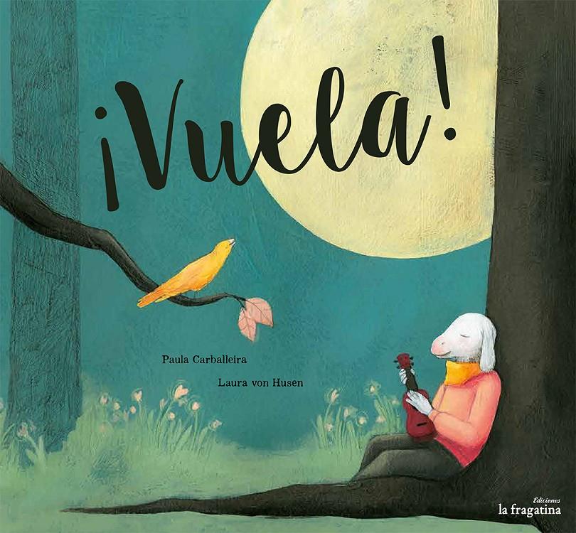 ¡VUELA! | 9788416226856 | CARBALLEIRA, PAULA | Llibreria Ombra | Llibreria online de Rubí, Barcelona | Comprar llibres en català i castellà online