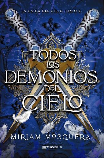 TODOS LOS DEMONIOS DEL CIELO | 9791387739416 | MOSQUERA, MIRIAM | Llibreria Ombra | Llibreria online de Rubí, Barcelona | Comprar llibres en català i castellà online