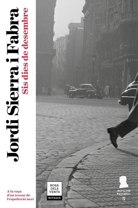 SIS DIES DE DESEMBRE (INSPECTOR MASCARELL 5) | 9788417444082 | SIERRA I FABRA, JORDI | Llibreria Ombra | Llibreria online de Rubí, Barcelona | Comprar llibres en català i castellà online