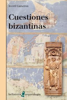 CUESTIONES BIZANTINAS | 9788472908048 | , AVERIL CAMERON | Llibreria Ombra | Llibreria online de Rubí, Barcelona | Comprar llibres en català i castellà online