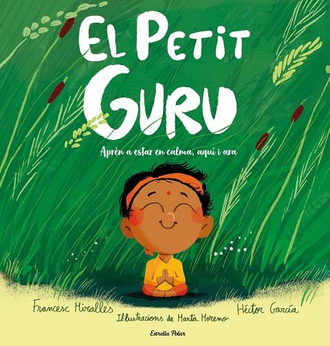 EL PETIT GURU | 9791388358159 | MIRALLES, FRANCESC/GARCÍA, HÉCTOR | Llibreria Ombra | Llibreria online de Rubí, Barcelona | Comprar llibres en català i castellà online