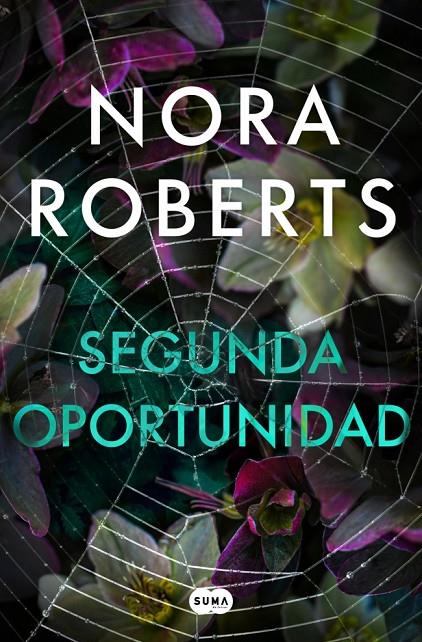 SEGUNDA OPORTUNIDAD | 9791387512385 | ROBERTS, NORA | Llibreria Ombra | Llibreria online de Rubí, Barcelona | Comprar llibres en català i castellà online