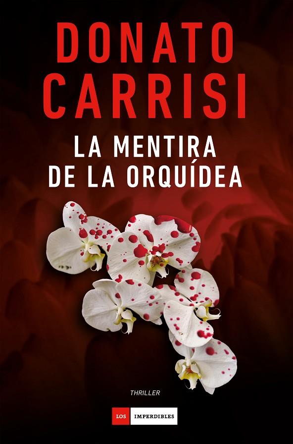 LA MENTIRA DE LA ORQUÍDEA | 9791388042485 | CARRISI, DONATO | Llibreria Ombra | Llibreria online de Rubí, Barcelona | Comprar llibres en català i castellà online