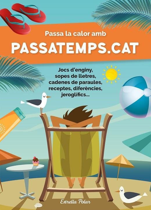 PASSA LA CALOR AMB PASSATEMPS.CAT | 9788413892290 | SOMNINS | Llibreria Ombra | Llibreria online de Rubí, Barcelona | Comprar llibres en català i castellà online