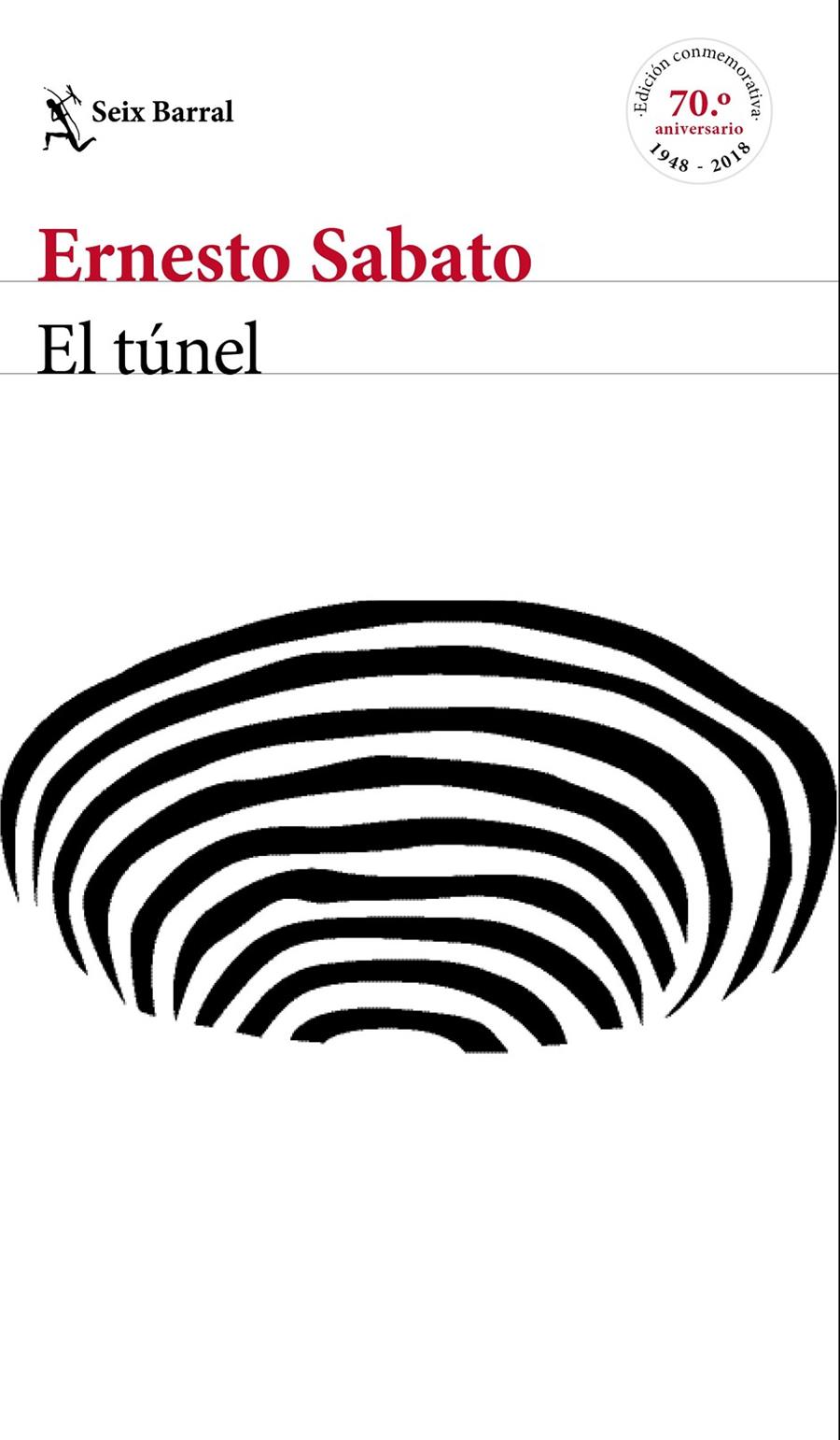 EL TÚNEL - EDICIÓN CONMEMORATIVA | 9788432233883 | SABATO, ERNESTO | Llibreria Ombra | Llibreria online de Rubí, Barcelona | Comprar llibres en català i castellà online