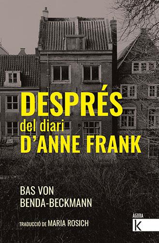 DESPRÉS DEL DIARI D'ANNE FRANK | 9788418558368 | VON BENDA-BECKMANN, BAS | Llibreria Ombra | Llibreria online de Rubí, Barcelona | Comprar llibres en català i castellà online