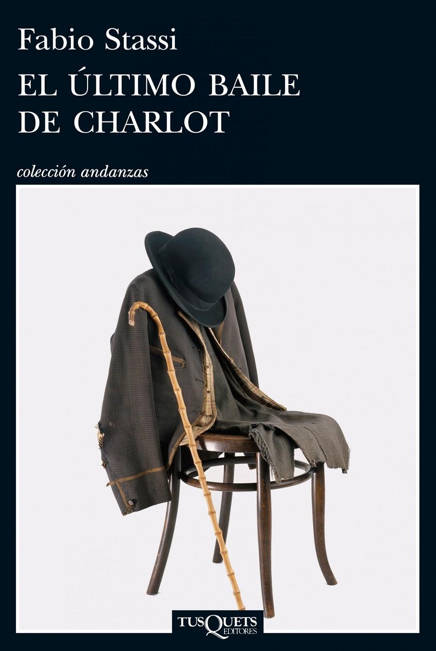 EL ÚLTIMO BAILE DE CHARLOT | 9788483838181 | FABIO STASSI | Llibreria Ombra | Llibreria online de Rubí, Barcelona | Comprar llibres en català i castellà online