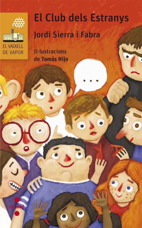 C-VVT.196 EL CLUB DELS ESTRANYS | 9788466141574 | SIERRA I FABRA, JORDI | Llibreria Ombra | Llibreria online de Rubí, Barcelona | Comprar llibres en català i castellà online