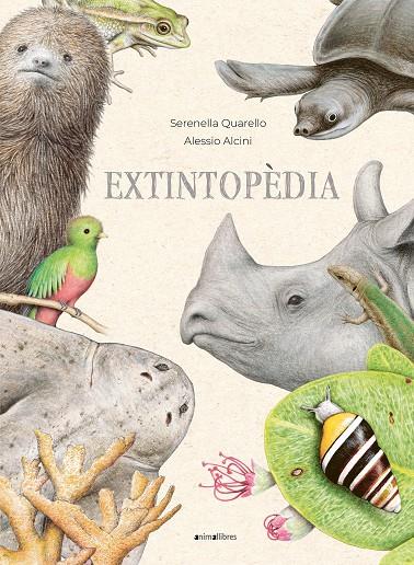 EXTINTOPÈDIA | 9788419659026 | QUARELLO, SERENELLA | Llibreria Ombra | Llibreria online de Rubí, Barcelona | Comprar llibres en català i castellà online