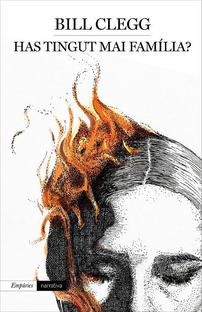 HAS TINGUT MAI FAMÍLIA? | 9788416367528 | BILL CLEGG | Llibreria Ombra | Llibreria online de Rubí, Barcelona | Comprar llibres en català i castellà online