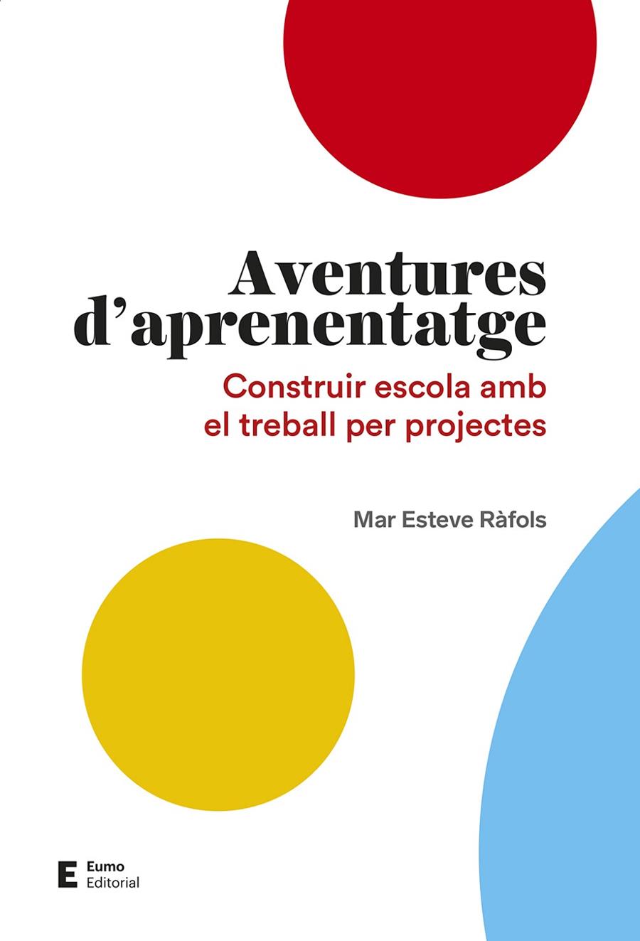 AVENTURES D'APRENENTATGE | 9788497666497 | ESTEVE RÀFOLS, MAR | Llibreria Ombra | Llibreria online de Rubí, Barcelona | Comprar llibres en català i castellà online