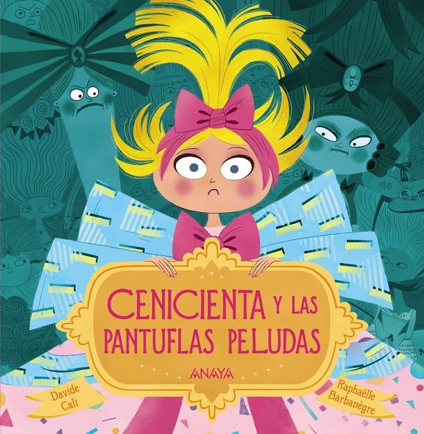 CENICIENTA Y LAS PANTUFLAS PELUDAS | 9788469834916 | CALI, DAVIDE | Llibreria Ombra | Llibreria online de Rubí, Barcelona | Comprar llibres en català i castellà online