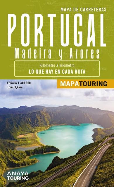 MAPA DE CARRETERAS DE PORTUGAL, MADEIRA Y AZORES 1:340.000 | 9788491587187 | ANAYA TOURING | Llibreria Ombra | Llibreria online de Rubí, Barcelona | Comprar llibres en català i castellà online