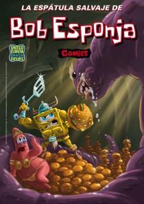 LA ESPÁTULA SALVAJE DE BOB ESPONJA COMIC 7 | 9788466654173 | UNITED PLANKTON PICTURES INC. | Llibreria Ombra | Llibreria online de Rubí, Barcelona | Comprar llibres en català i castellà online