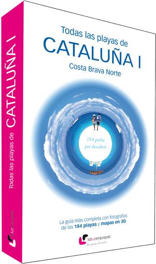 TOTES LES PLATGES DE CATALUNYA I COSTA BRAVA NORD | 9788493878337 | ÁLVAREZ ALPERI, MIGUEL ÁNGEL | Llibreria Ombra | Llibreria online de Rubí, Barcelona | Comprar llibres en català i castellà online