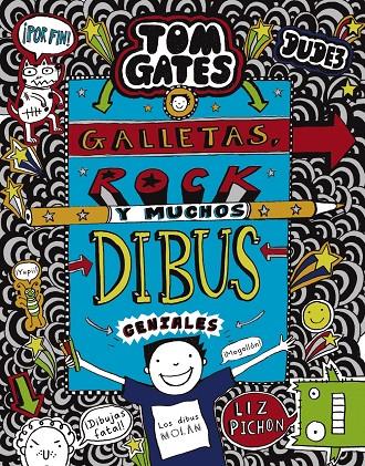 TOM GATES 14: GALLETAS, ROCK Y MUCHOS DIBUS GENIALES | 9788469626344 | PICHON, LIZ | Llibreria Ombra | Llibreria online de Rubí, Barcelona | Comprar llibres en català i castellà online