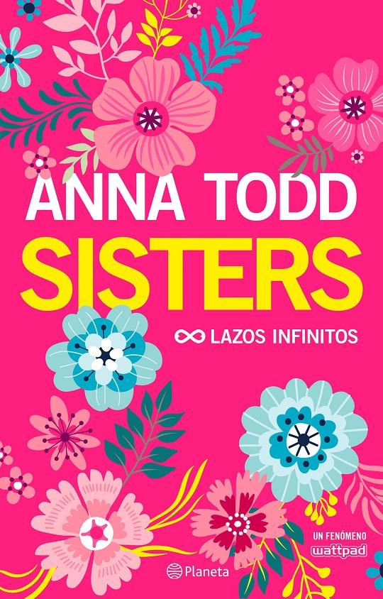 SISTERS. LAZOS INFINITOS | 9788408178293 | TODD, ANNA | Llibreria Ombra | Llibreria online de Rubí, Barcelona | Comprar llibres en català i castellà online