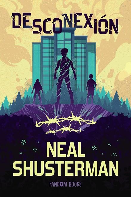 DESCONEXIÓN | 9788419831910 | SHUSTERMAN, NEAL | Llibreria Ombra | Llibreria online de Rubí, Barcelona | Comprar llibres en català i castellà online