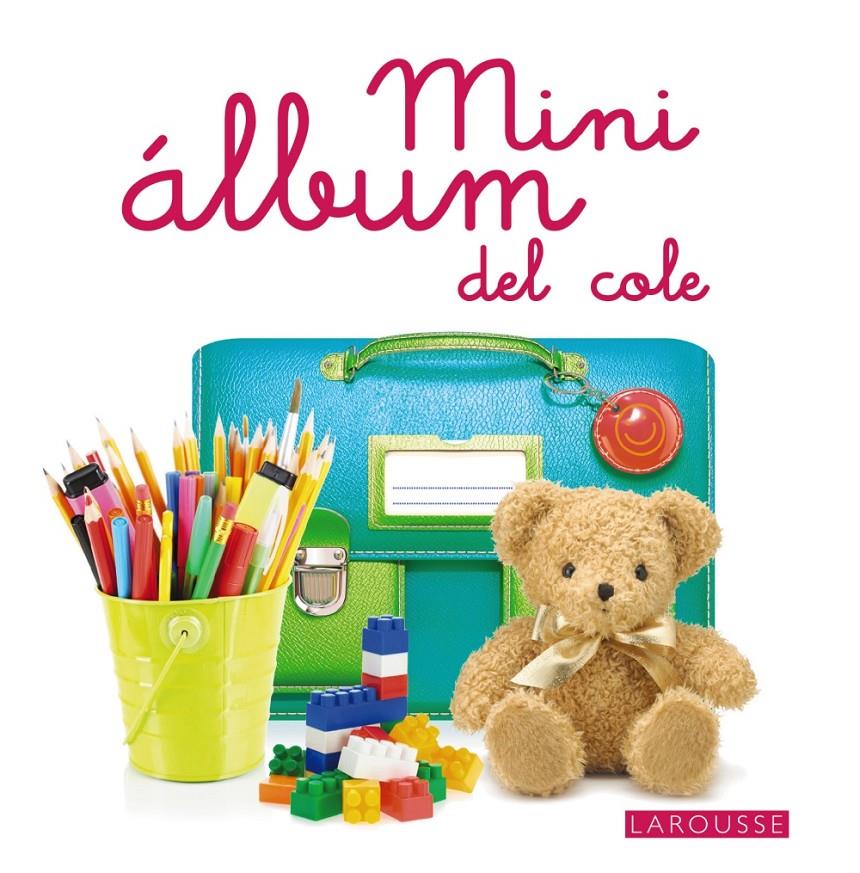 MINI ÁLBUM LAROUSSE DEL COLE | 9788416124626 | LAROUSSE EDITORIAL | Llibreria Ombra | Llibreria online de Rubí, Barcelona | Comprar llibres en català i castellà online