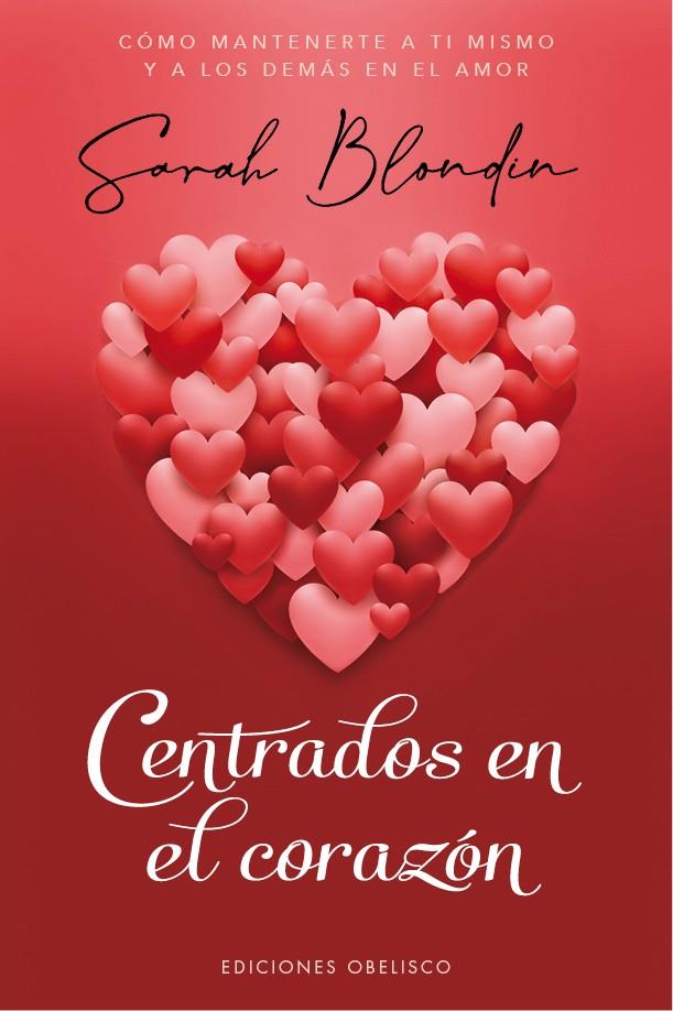 CENTRADOS EN EL CORAZÓN | 9788491118091 | BLONDIN, SARAH | Llibreria Ombra | Llibreria online de Rubí, Barcelona | Comprar llibres en català i castellà online