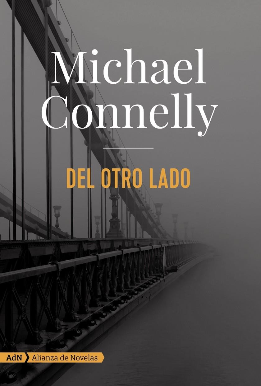 DEL OTRO LADO  | 9788491044666 | CONNELLY, MICHAEL | Llibreria Ombra | Llibreria online de Rubí, Barcelona | Comprar llibres en català i castellà online
