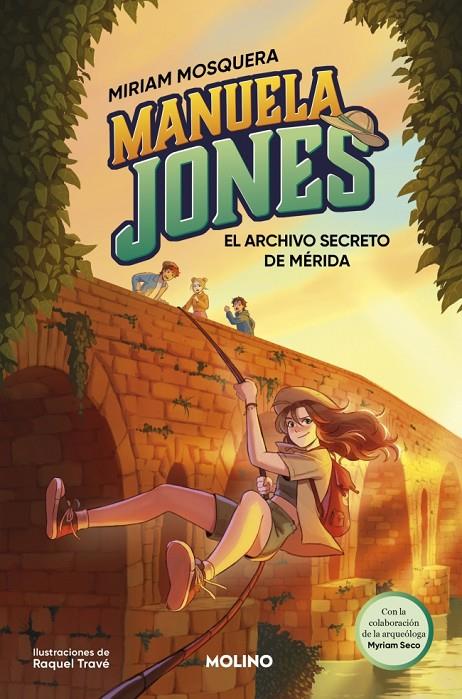 MANUELA JONES 4 - EL ARCHIVO SECRETO DE MÉRIDA  | 9788427254787 | MOSQUERA, MIRIAM/SECO ÁLVAREZ, MYRIAM | Llibreria Ombra | Llibreria online de Rubí, Barcelona | Comprar llibres en català i castellà online