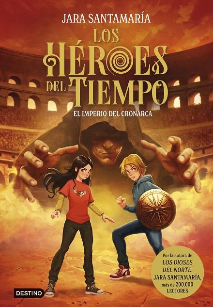 LOS HÉROES DEL TIEMPO 3. EL IMPERIO DEL CRONARCA | 9788408317807 | SANTAMARÍA, JARA | Llibreria Ombra | Llibreria online de Rubí, Barcelona | Comprar llibres en català i castellà online
