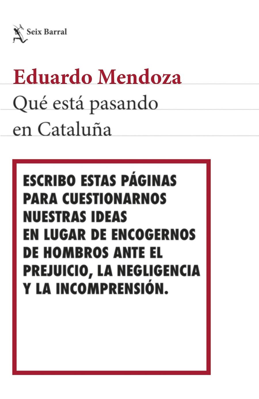QUÉ ESTÁ PASANDO EN CATALUÑA | 9788432233494 | MENDOZA, EDUARDO | Llibreria Ombra | Llibreria online de Rubí, Barcelona | Comprar llibres en català i castellà online