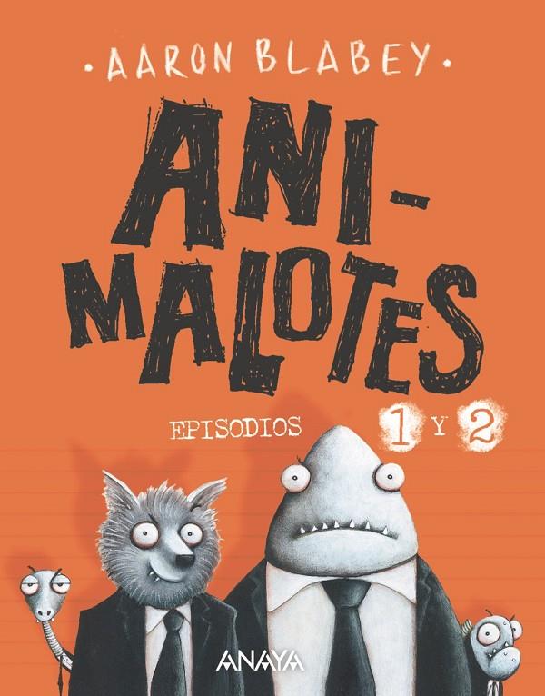 ANIMALOTES: EL COMIENZO / MISIÓN IMPLUMABLE | 9788469862506 | BLABEY, AARON | Llibreria Ombra | Llibreria online de Rubí, Barcelona | Comprar llibres en català i castellà online